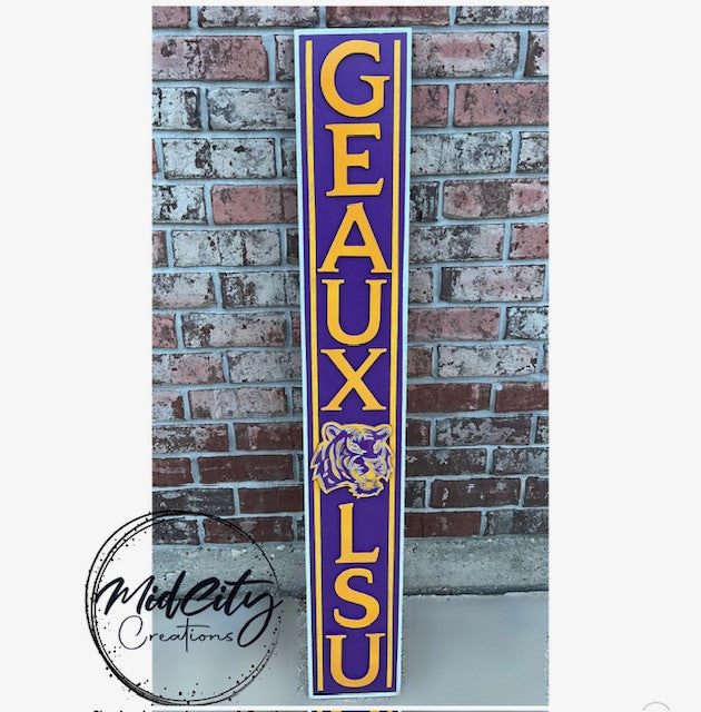 Geaux LSU Sign
